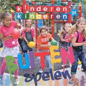 Kinderen voor Kinderen - 29 - Buiten Spelen album flac