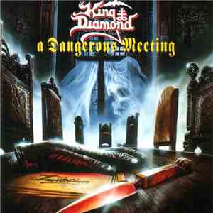 King Diamond / Mercyful Fate - A Dangerous Meeting album flac