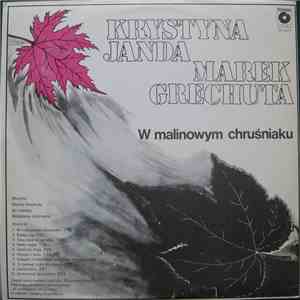 Krystyna Janda I Marek Grechuta - W Malinowym Chruśniaku / Dancing album flac