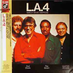 L.A.4 - Watch What Happens album flac