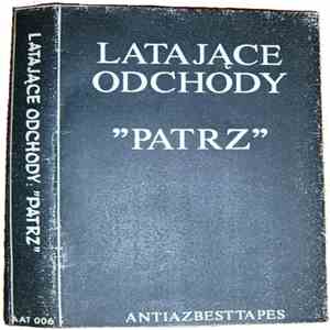 Latające Odchody - Patrz album flac