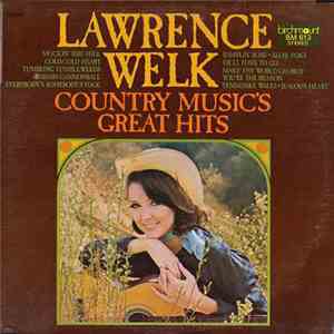 Lawrence Welk - Country Music's Great Hits album flac