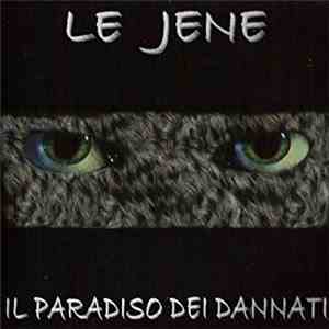 Le Jene - Il Paradiso Dei Dannati album flac