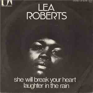 Lea Roberts - She Will Break Your Heart / Laughter In The Rain album flac