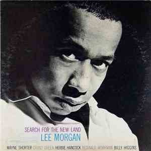 Lee Morgan - Search For The New Land album flac