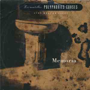 Les Nouvelles Polyphonies Corses Avec Hector Zazou - Memoria album flac