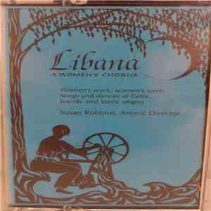 Libana - Libana: A Women's Chorus album flac