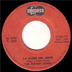 Los Pasteles Verdes - La Llama Del Amor album flac