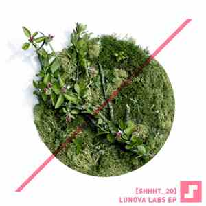 Lunova Labs - [SHHHT_20] album flac