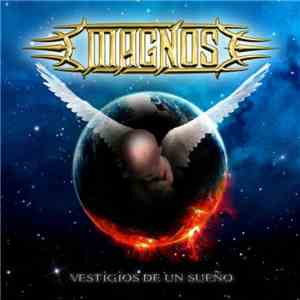 Magnos - Vestigios De Un Sueno album flac