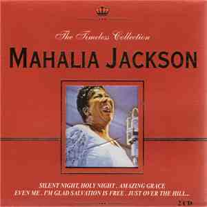 Mahalia Jackson - The Timeless Collection album flac