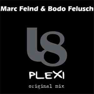 Marc Feind & Bodo Felusch - Plexi album flac
