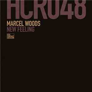 Marcel Woods - New Feeling album flac
