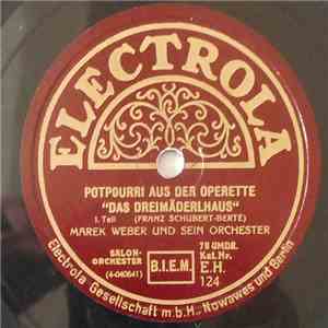 Marek Weber Und Sein Orchester - Potpourri Aus Der Operette "Das Dreimäderlhaus" album flac
