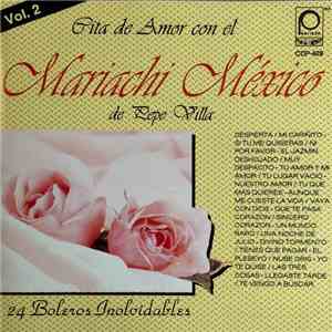Mariachi México de Pepe Villa - Cita De Amor Con El album flac