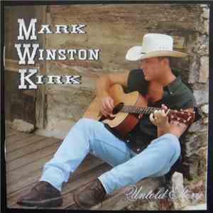 Mark Winston Kirk - Untold Story album flac