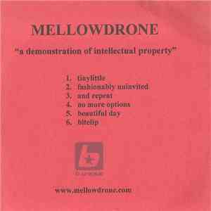 Mellowdrone - A Demonstration Of Intellectual Property album flac