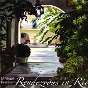 Michael Franks - Rendezvous In Rio album flac