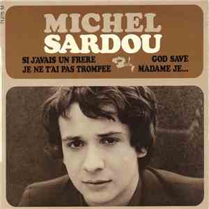 Michel Sardou - Si J'avais Un Frère album flac