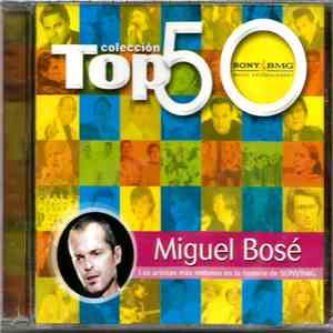 Miguel Bosé - Top 50 album flac