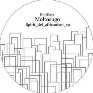 Moltosugo  - Spirit Del Africanism EP album flac