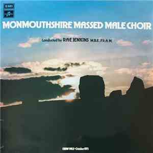 Monmouthshire Massed Male Choir - Monmouthshire Massed Male Choir (Ebbw Vale - October 1973) album flac