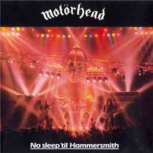 Motörhead - No Sleep 'til Hammersmith album flac