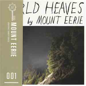 Mount Eerie - World Heaves album flac