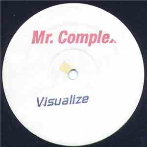 Mr. Complex - Visualize / Why Don't Cha album flac