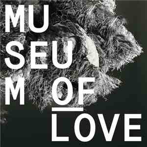 Museum Of Love - Museum Of Love album flac
