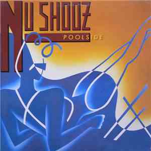 Nu Shooz - Poolside album flac