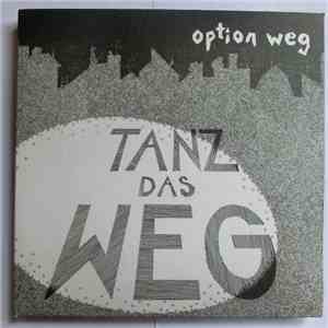 Option Weg - TANZ DAS WEG album flac