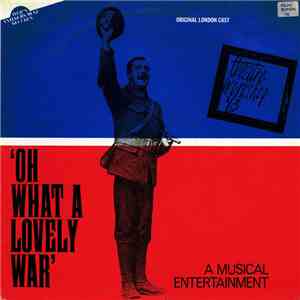Original London Cast - 'Oh What A Lovely War' album flac