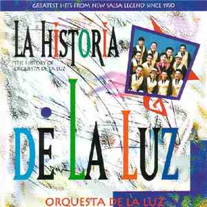 Orquesta De La Luz - Historia De La Luz album flac