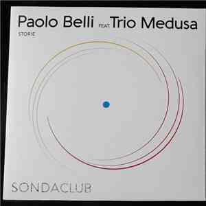 Paolo Belli Feat. Trio Medusa / New Colour - Storie / Why Did We Say Goodbye? album flac