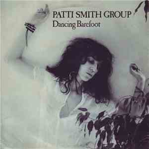Patti Smith Group - Dancing Barefoot album flac
