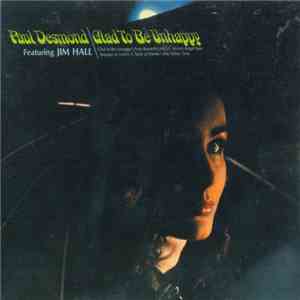 Paul Desmond - Glad To Be Unhappy album flac