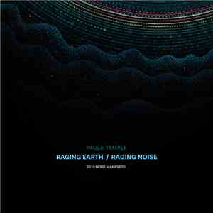 Paula Temple - Raging Earth / Raging Noise album flac