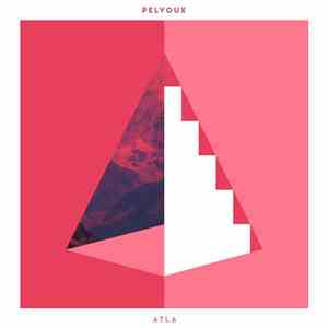 Pelvoux - Atla album flac
