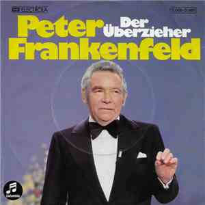 Peter Frankenfeld - Der Überzieher / Und Meier Sieht Mich Freundlich An album flac