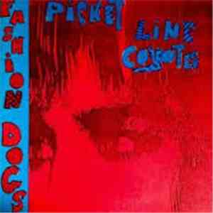 Picket Line Coyotes - Fashion Dogs album flac