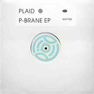 Plaid - P-brane EP album flac