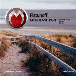 Platunoff - MonoLand Part 1 album flac