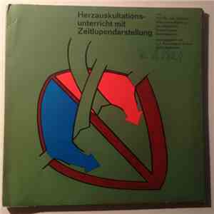 Prof. Dr. med Holldack - Herzauskultations-Unterricht Mit Zeitlupendarstellung album flac