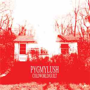 Pygmy Lush - Cold World/Guilt album flac