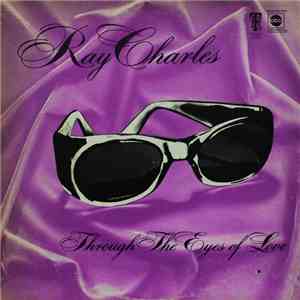 Ray Charles - Through The Eyes Of Love album flac