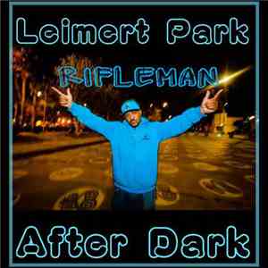 Rifleman - Leimert Park After Dark album flac