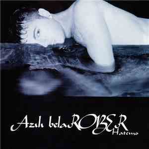 Rober Hatemo - Azılı Bela album flac