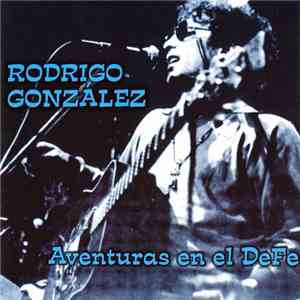 Rockdrigo - Aventuras En El Defe album flac