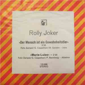 Rolly Joker - Der Mensch Ist Ein Gewohnheitstier / Marie-Luise album flac